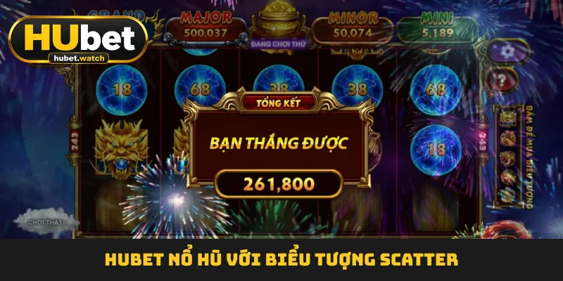 HUBET nổ hũ với biểu tượng Scatter HUBET nổ hũ với biểu tượng Scatter