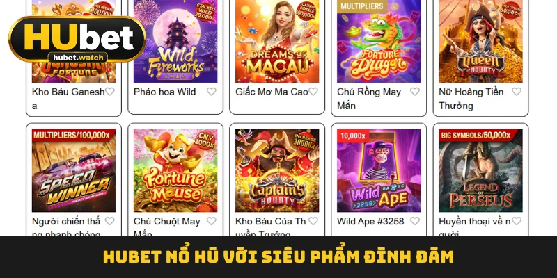 HUBET nổ hũ với siêu phẩm đình đám HUBET nổ hũ với siêu phẩm đình đám
